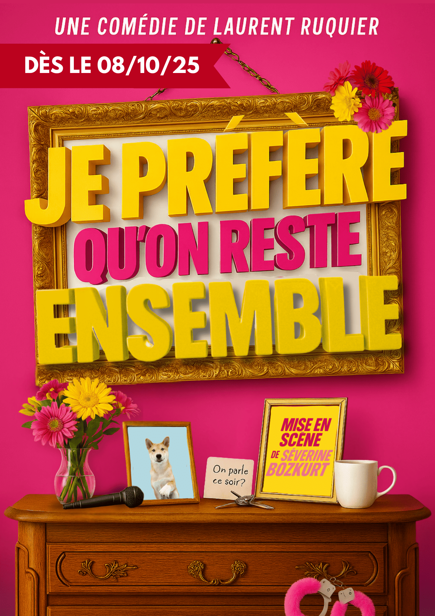 Je préfère qu&rsquo;on reste ensemble