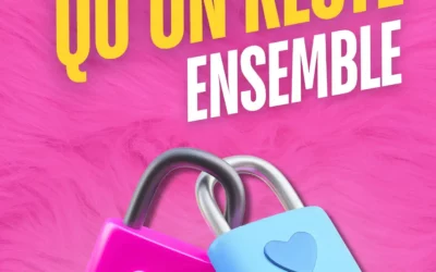 Je préfère qu’on reste ensemble