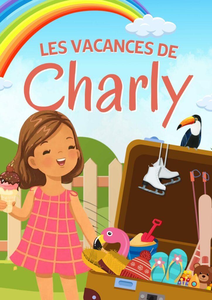 Les vacances de Charly
